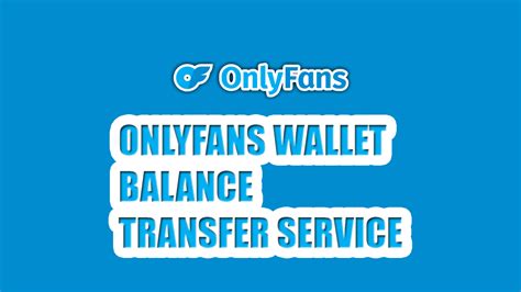 onlyfans wallet top up|How to withdraw or send money balance from OnlyFans to bank